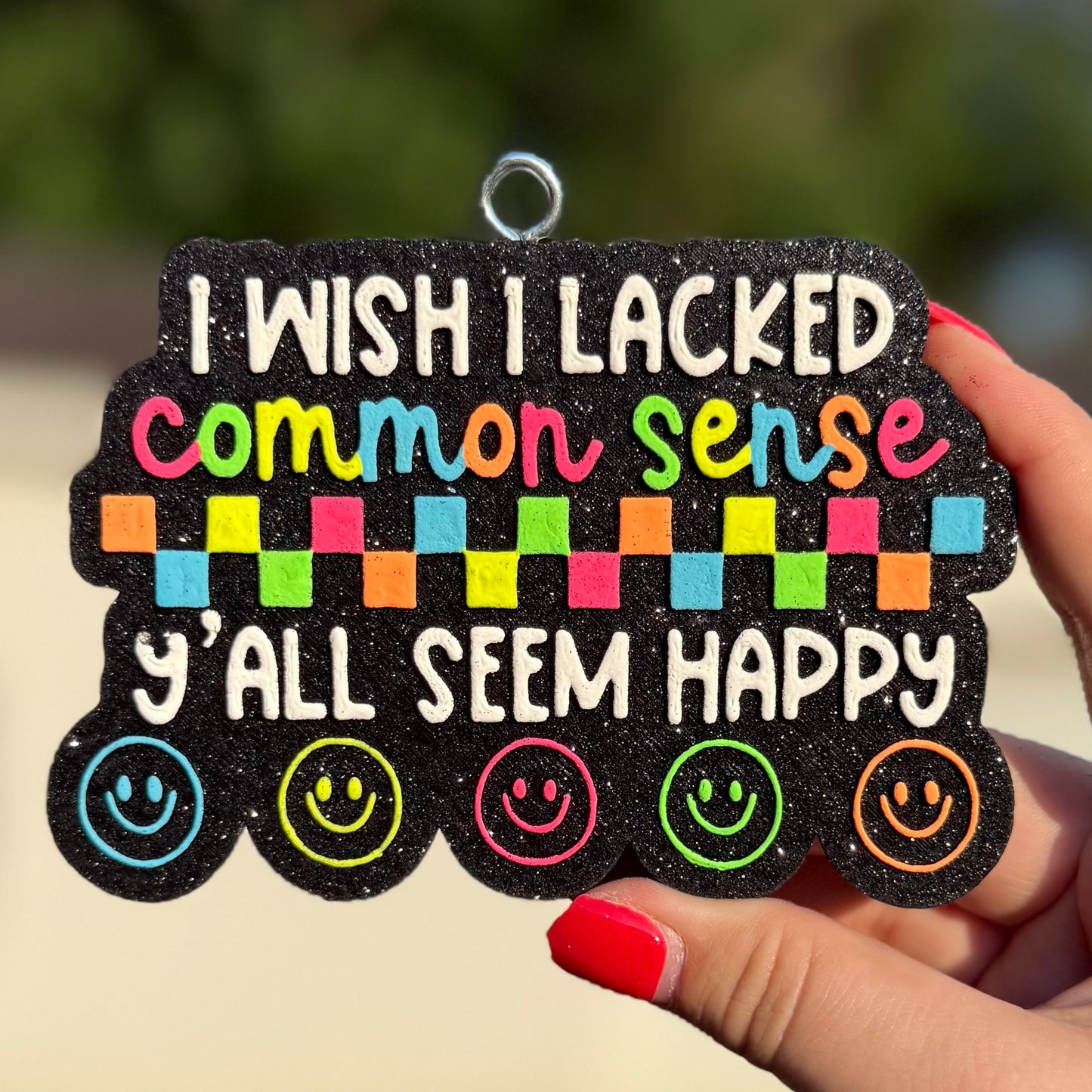 Lacked Common Sense Freshie - April Fresh - RTS