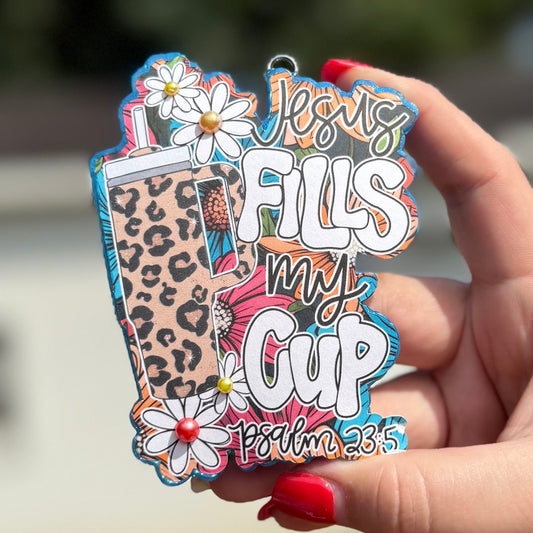 Jesus Fills My Cup Freshie - RTS