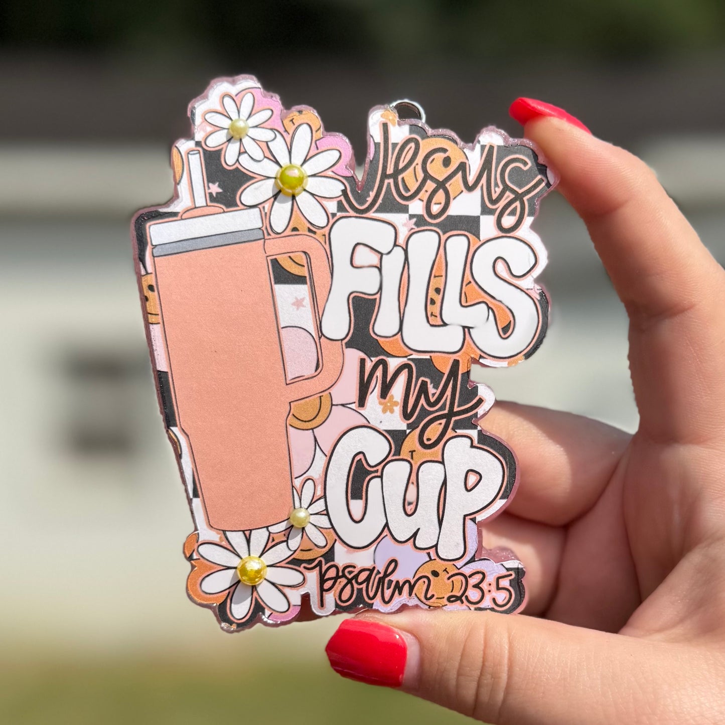 Jesus Fills My Cup Freshie - RTS